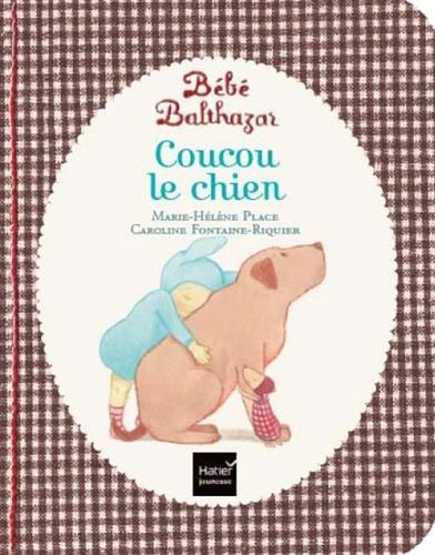 Bébé Balthazar. Coucou le chien