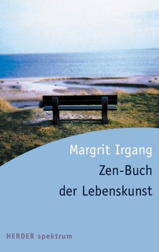 Zen- Buch der Lebenskunst.