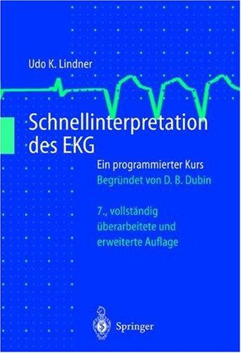 Schnellinterpretation des EKG: Ein programmierter Kurs