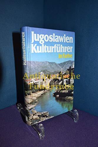 Jugoslawien, Kulturführer in Farbe.