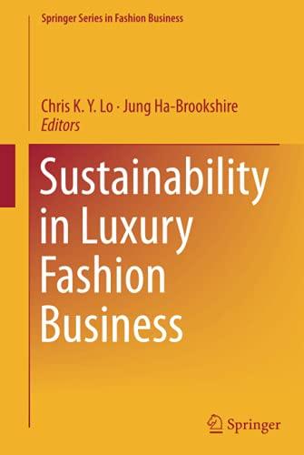 Sustainability in Luxury Fashion Business (Springer Series in Fashion Business)