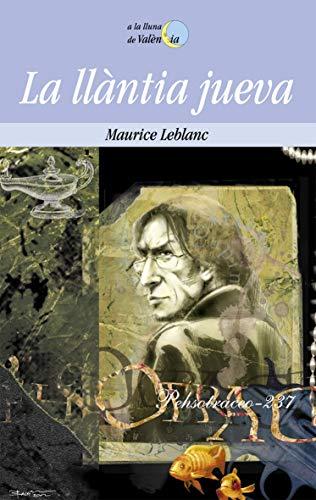 La llàntia jueva (A la lluna de València, Band 44)