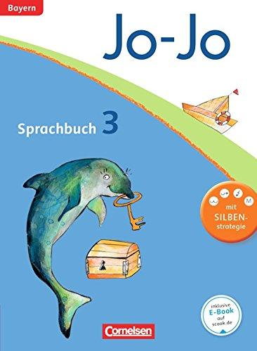 Jo-Jo Sprachbuch - Grundschule Bayern: 3. Jahrgangsstufe - Schülerbuch