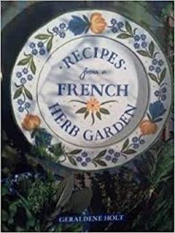 Recipes from a French Herb Garden