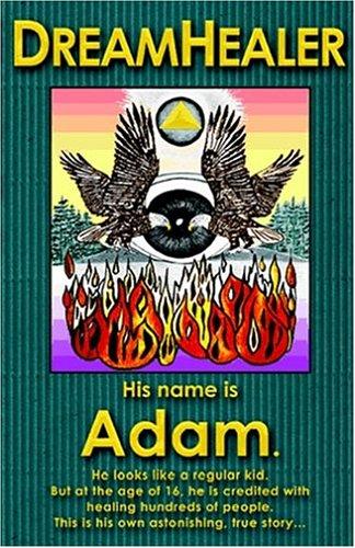 Dreamhealer: His Name Is Adam