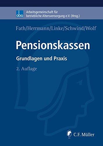 Pensionskassen: Grundlagen und Praxis