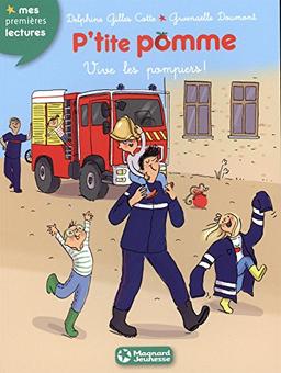 P'tite Pomme. Vol. 10. Vive les pompiers !