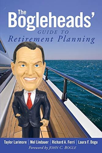 The Bogleheads Retirement' Guide to Retirement Planning