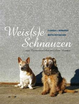 Weis(s)e Schnauzen: vom Zusammenleben mit alten Hunden