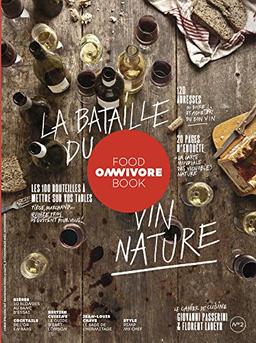 Omnivore food book, n° 2. La bataille du vin nature