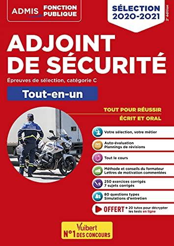 Adjoint de sécurité : épreuves de sélection, catégorie C, tout-en-un : sélection 2020-2021