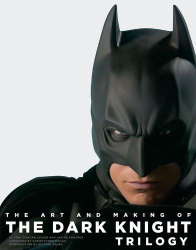 Art and Making of the Dark Knight Trilogy