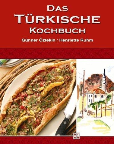 Das türkische Kochbuch. Inkl. Musik-CD