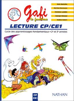 Gafi, lecture CP, CE1 : cycle des apprentissages fondamentaux 2e et 3e années, livre de l'élève