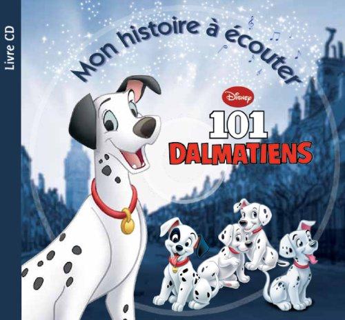 101 dalmatiens : mon histoire à écouter