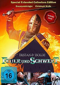 Christoph Waltz - Feuer und Schwert - Die Legende von Tristan und Isolde - 2 DVD Special Edition [2 DVDs]