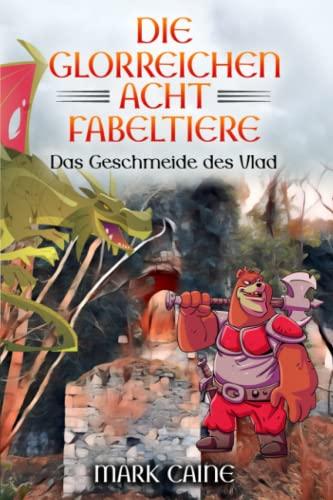 Die glorreichen Acht Fabeltiere: Das Geschmeide des Vlad