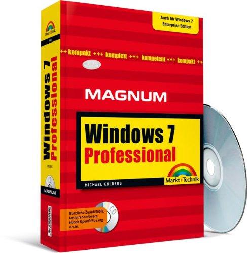 Windows 7 Professional - Auch für Windows 7 Enterprise Edition: Kompakt, komplett, kompetent (Magnum)