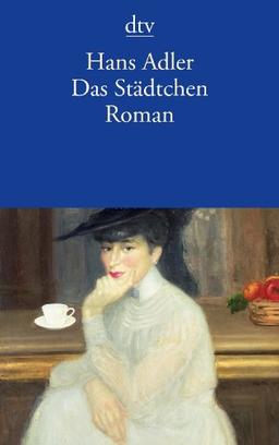 Das Städtchen: Roman