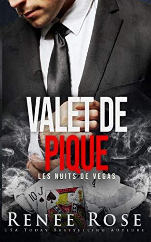 Valet de pique (Les Nuits de Vegas, Band 3)