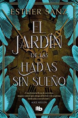 El jardín de las hadas sin sueño (El bosque 2) (Ficción, Band 2)