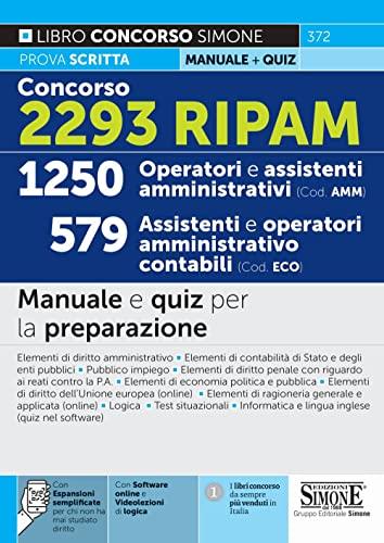 Concorso 2293 RIPAM - 1250 Operatori e Assistenti Amministrativi (Cod. AMM) 579 Assistenti e operatori amministrativo contabili