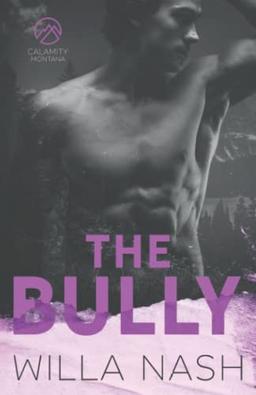 The Bully (Calamity Montana)