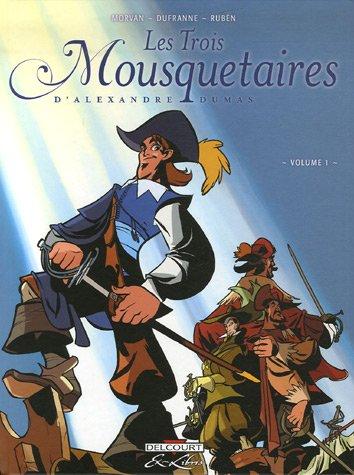 Les trois mousquetaires, d'Alexandre Dumas. Vol. 1