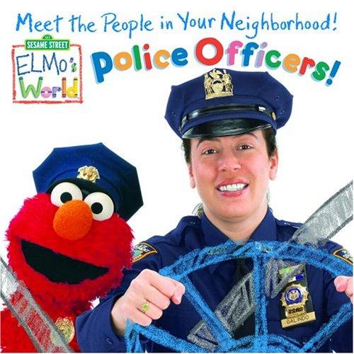 Police Officers! (Sesame Street) (Sesame Street(R) Elmos World(TM))