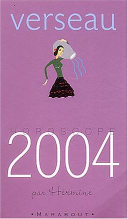 Verseau Horoscope 2004