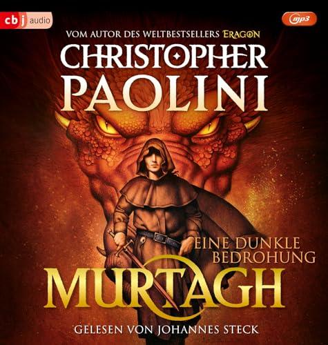 Murtagh - Eine dunkle Bedrohung: Das große neue Fantasyabenteuer in Eragons Welt. Deutsche Ausgabe