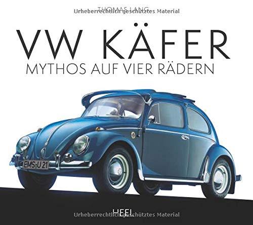 VW Käfer: Mythos auf vier Rädern