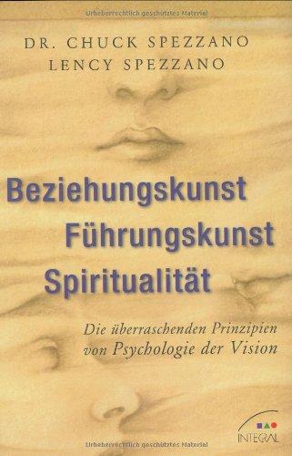 Beziehungskunst, Führungskunst, Spiritualität