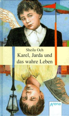 Karel, Jarda und das wahre Leben. ( Ab 12 J.)