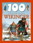 100 faszinierende Tatsachen - Wikinger