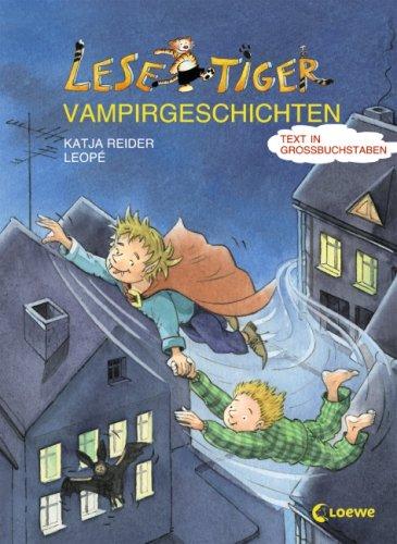 Lesetiger Vampirgeschichten. Großbuchstabenausgabe