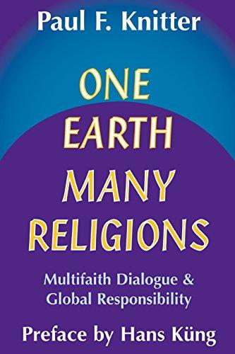 One Earth, Many Religions: Multifaith Dialogue and Global Responsibility