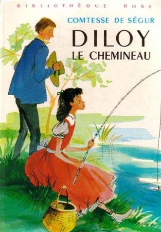 Diloy le chemineau : Collection : Bibliotheque rose