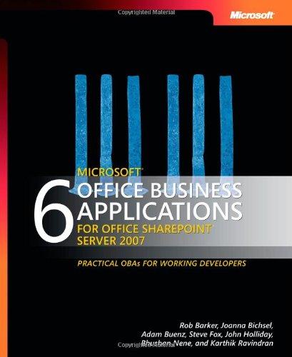 6 Microsoft® Office Business Applications for Office SharePoint® Server 2007