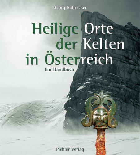 Heilige Orte der Kelten in Österreich