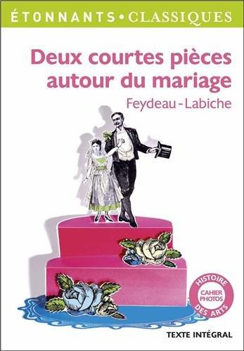 Deux courtes pièces autour du mariage