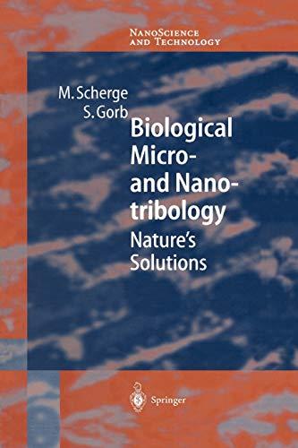 Biological Micro- and Nanotribology: Nature'S Solutions (NanoScience and Technology)