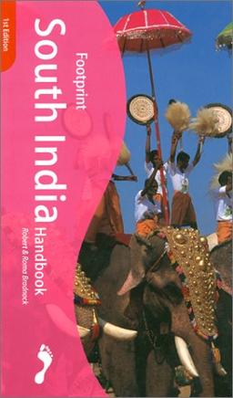 Footprint South India: The Travel Guide (Footprint South India Handbook)