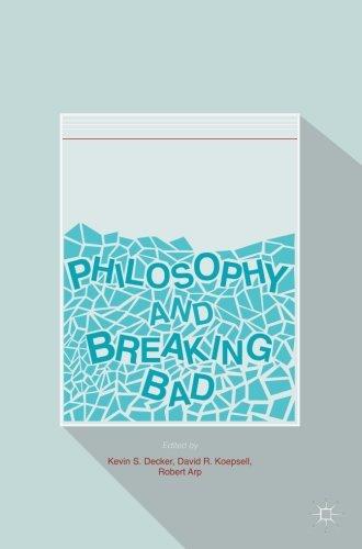 Philosophy and Breaking Bad