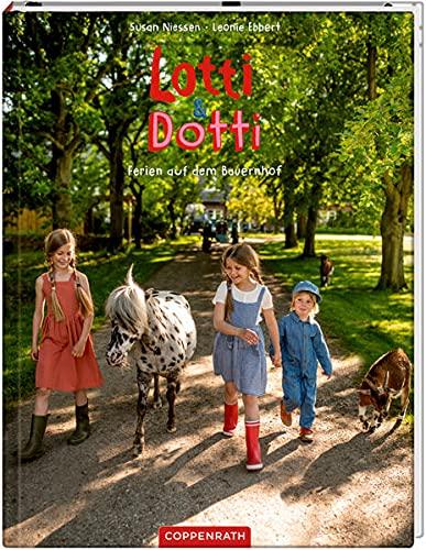 Lotti & Dotti (Bd. 3): Ferien auf dem Bauernhof