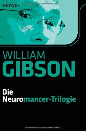 Die Neuromancer-Trilogie