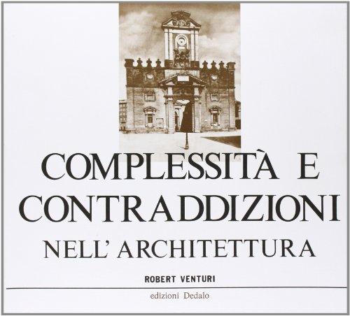 Complessità e contraddizioni nell'architettura (Il Politecnico, Band 11)