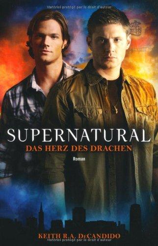 Supernatural, Das Herz des Drachen