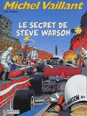 Michel Vaillant. Vol. 28. Le secret de Steve Warson