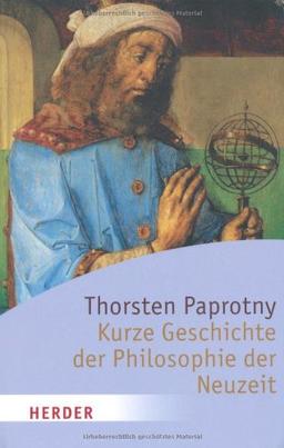 Kurze Geschichte der Philosophie der Neuzeit